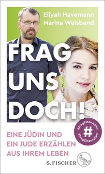 Buchcover von Frag uns doch!: Eine Jüdin und ein Jude erzählen aus ihrem Leben von Marina Weisband, Eliyah Havemann