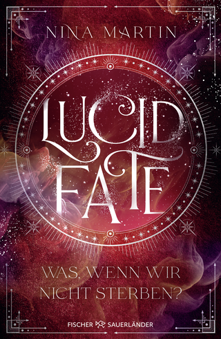 Buchcover von Lucid Fate – Was, wenn wir nicht sterben?