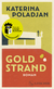 Buchcover von Goldstrand: Roman von Katerina Poladjan