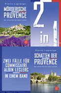 Buchcover von Mörderische Provence / Schatten der Provence – Zwei Fälle für Commissaire Albin Leclerc in einem Band von Pierre Lagrange