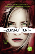 Buchcover von Zersplittert von Teri Terry