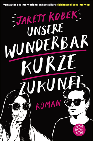 Buchcover von Unsere wunderbar kurze Zukunft: Roman