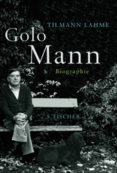 Buchcover von Golo Mann: Biographie von Tilmann Lahme