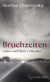Buchcover von Bruchzeiten: Leben nach dem 7. Oktober von Marina Chernivsky