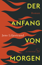 Buchcover von Der Anfang von morgen: Roman von Jens Liljestrand