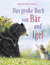 Buchcover von Das Große Buch von Bär und Igel von Dieter Schubert, Ingrid Schubert