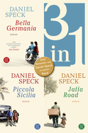 Buchcover von Bella Germania / Piccola Sicilia / Jaffa Road - Drei Romane in einem Band von Daniel Speck