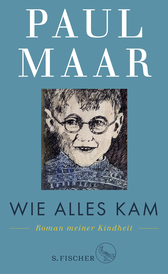 Buchcover von Wie alles kam: Roman meiner Kindheit von Paul Maar