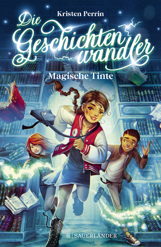 Buchcover von Die Geschichtenwandler − Magische Tinte: Kinderbuch für Jungs und Mädchen ab 11 Jahre über die Macht der Bücher. Phantastisch, magisch und rasant.