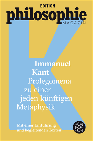 Buchcover von Prolegomena zu einer jeden künftigen Metaphysik: (Mit Begleittexten vom Philosophie Magazin)