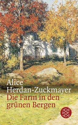 Buchcover von Die Farm in den grünen Bergen von Alice Herdan-Zuckmayer
