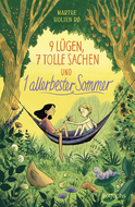 Buchcover von 9 Lügen, 7 tolle Sachen und 1 allerbester Sommer von Marthe Holien Bø