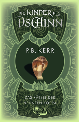 Buchcover von Die Kinder des Dschinn: Das Rätsel der neunten Kobra von P. B. Kerr