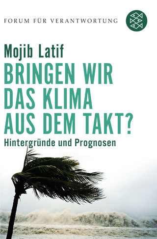 Buchcover von Bringen wir das Klima aus dem Takt?: Hintergründe und Prognosen