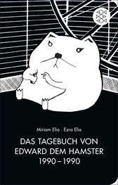 Buchcover von Das Tagebuch von Edward dem Hamster 1990 - 1990 von Miriam Elia, Ezra Elia