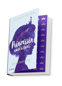 Zusatzmaterial PA 978 3 7373 4128 8 innen 001 von Prinzessin undercover – Geheimnisse: Band 1 von Connie Glynn