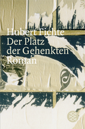 Buchcover von Der Platz der Gehenkten: Roman von Hubert Fichte