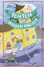 Buchcover von Tomtom und die wilden Häuser: Band 1 von Siri Kolu