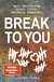Buchcover von Break to You von Neal Shusterman, Michelle Knowlden, Debra Young