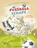Buchcover von Die Fußballschafe: Alle vor, noch ein Tor! von Wolfram Hänel, Ulrike Gerold