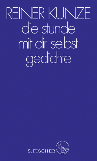 Buchcover von die stunde mit dir selbst: Gedichte