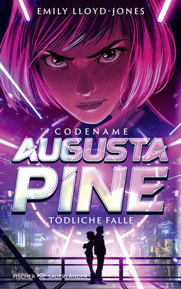 Buchcover von Codename: Augusta Pine: Tödliche Falle von Emily Lloyd-Jones