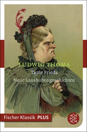 Buchcover von Tante Frieda: Neue Lausbubengeschichten von Ludwig Thoma