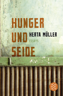 Buchcover von Hunger und Seide: Essays von Herta Müller