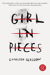 Buchcover von Girl in Pieces – Special Edition mit Journal zur Selbstreflexion von Kathleen Glasgow