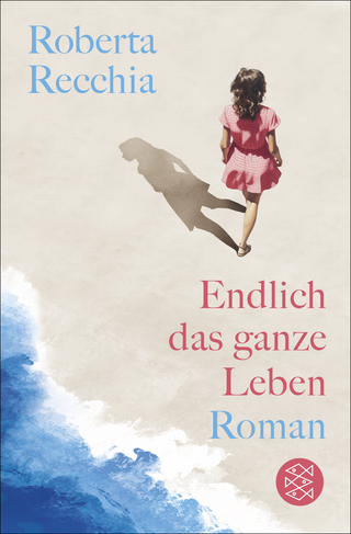 Buchcover von Endlich das ganze Leben: Roman