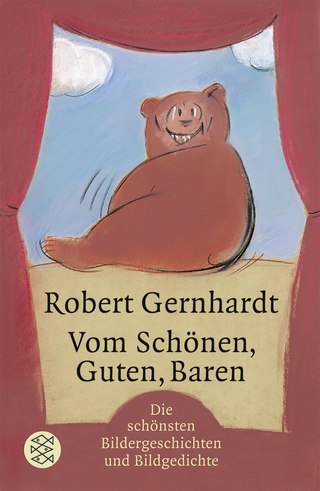 Buchcover von Vom Schönen, Guten, Baren: Bildergeschichten und Bildgedichte