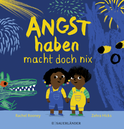Buchcover von Angst haben macht doch nix von Rachel Rooney
