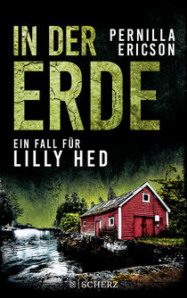 Buchcover von In der Erde: Ein Fall für Lilly Hed von Pernilla Ericson
