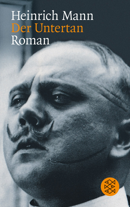 Buchcover von Der Untertan: Roman von Heinrich Mann