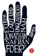 Buchcover von Extrem laut und unglaublich nah: Roman von Jonathan Safran Foer