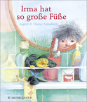 Buchcover von Irma hat so große Füße (Mini-Ausgabe) von Ingrid Schubert, Dieter Schubert