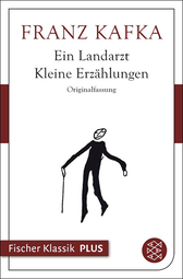 Buchcover von Die Erzählungen: und andere ausgewählte Prosa von Franz Kafka