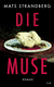 Buchcover von Die Muse von Mats Strandberg