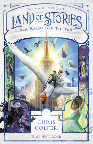 Buchcover von Land of Stories: Das magische Land – Der Kampf der Welten
