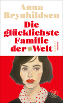 Buchcover von Die glücklichste Familie der Welt: Roman von Anna Brynhildsen