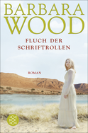 Buchcover von Der Fluch der Schriftrollen: Roman von Barbara Wood