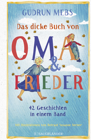 Buchcover von Das dicke Buch von Oma und Frieder: 42 Geschichten in einem Band