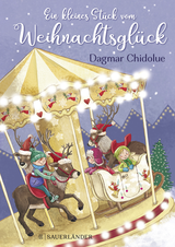 Buchcover von Ein kleines Stück vom Weihnachtsglück von Dagmar Chidolue