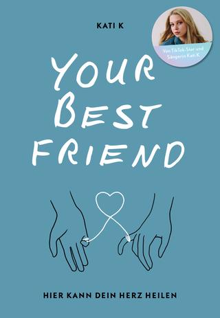 Buchcover von Your best friend: Hier kann dein Herz heilen