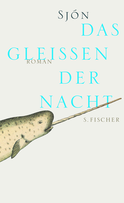 Buchcover von Das Gleißen der Nacht: Roman von Sjón