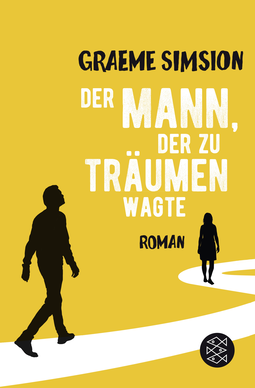 Buchcover von Der Mann, der zu träumen wagte: Roman von Graeme Simsion