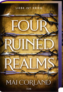 Buchcover von Four Ruined Realms: Liebe ist Krieg von Mai Corland