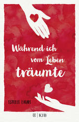 Buchcover von Während ich vom Leben träumte von Sophie Zeitz