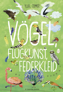 Buchcover von Vögel, Flugkunst, Federkleid von Yuval Zommer