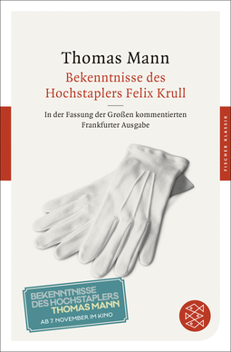 Buchcover von Bekenntnisse des Hochstaplers Felix Krull: In der Fassung der Großen kommentierten Frankfurter Ausgabe von Thomas Mann